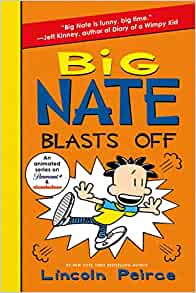 Big Nate Blasts Off (Big Nate, 8)