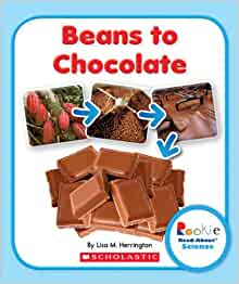 Beans to Chocolate (Rookie Read-About Science)