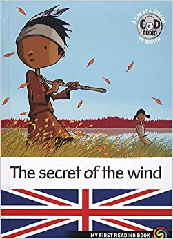 The Secret of the Wind (My first reading book)