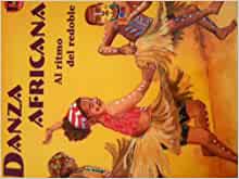 Danza Africana Al ritmo del redoble