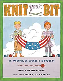 Knit Your Bit: A World War I Story