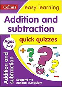 Addition and Subtraction Quick Quizzes: Ages 7-9 (Collins Easy Learning KS2)