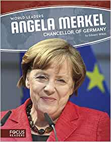 Angela Merkel (World Leaders (Library Bound Set of 6))