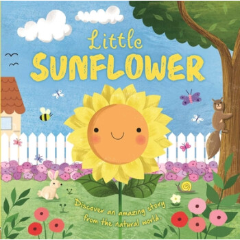 Nature Stories: Little Sunflower: Padded Board Book