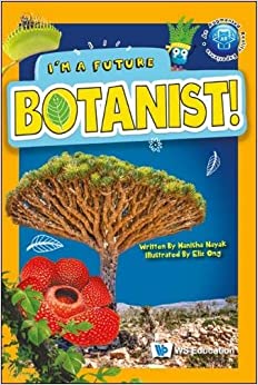 I'm a Future Botanist! (Be a Young Scientist)