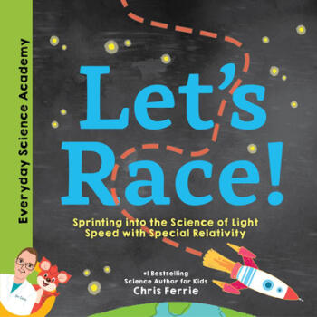 Let's Race!: Sprinting Into the Science of L...