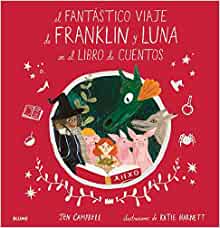 El fantástico viaje de Franklin y Luna en el libro de cuentos