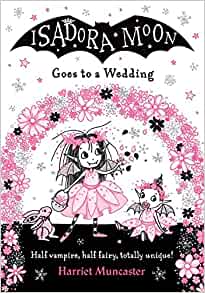 Isadora Moon Goes to a Wedding PB