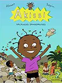 Akissi: Vacances dangereuses (French Edition)