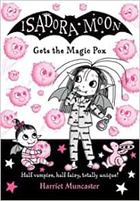 Isadora Moon gets the Magic Pox