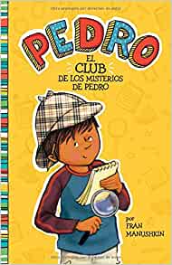 El club de los misterios de Pedro (Pedro en español) (Spanish Edition)