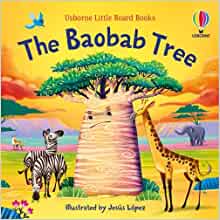 The Baobab Tree (Little Board Books)