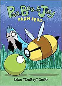 Pea, Bee, & Jay #4: Farm Feud