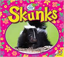 Skunks (Little Backyard Animals)