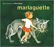 Marlaguette (Les Histoires du Père Castor, 6) (French Edition)