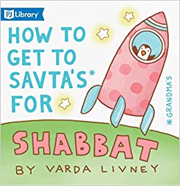 How to Get to Savta's for Shabbat