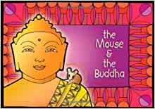 The Mouse & the Buddha