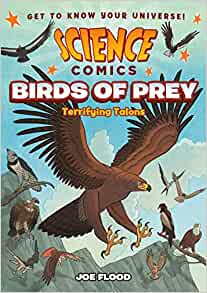 Science Comics: Birds of Prey: Terrifying Talons