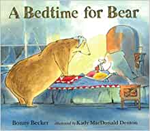 A Bedtime For Bear (Turtleback School & Library Binding Edition)