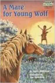 A Mare for Young Wolf (Step Into Reading: A Step 3 Book)