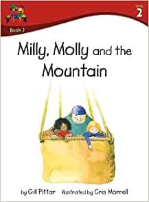 Milly Molly and the Mountain (Level2 Book3)