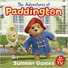 The Adventures of Paddington: Summer Games Picture Book (Paddington TV)