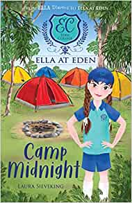 Ella at Eden #4: Camp Midnight