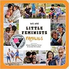 We Are Little Feminists: Families (We Are Little Feminists, 1)
