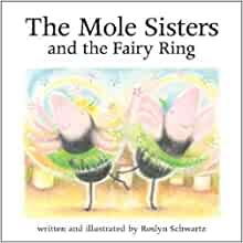 The Mole Sisters and Fairy Ring