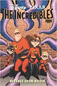 The Incredibles: Revenge From Below