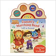 Daniel's Marching Band (Daniel Tiger's Neighborhood) (Daniel Tiger's Neighborhood Lift-A-Sound Board Book)