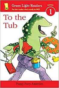 To the Tub (Green Light Readers Level 1)