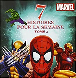 7 histoires pour la semaine Spiderman (HJD 7 HIST SEM.)