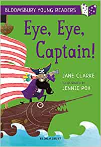 Eye Eye Captain Bloomsbury Young Reader