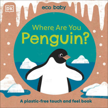 Eco Baby Where Are You Penguin?: A Plastic-F...