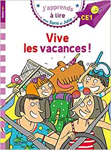 Sami et Julie CE1 Vive les vacances ! (French Edition)