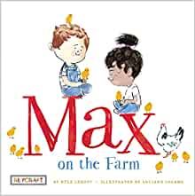 Max on the Farm (Max and Friends)