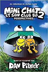 Mini Chat Et Son Club Bd: No 2 - Perspectives (French Edition)