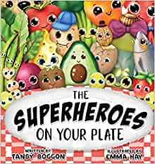 The Superheroes on Your Plate