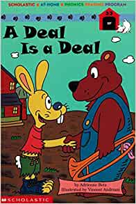 A deal is a deal (Scholastic at-home phonics reading program)