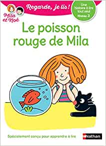 Une histoire à lire tout seul - Le poisson rouge de Mila - Niveau 3 (31)