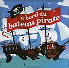 À bord du bateau pirate (French Edition)