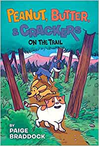 On the Trail (Peanut, Butter, and Crackers)