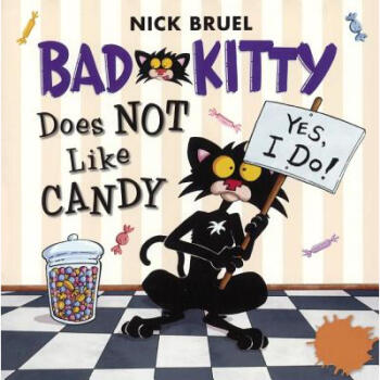 Bad Kitty Does Not Like Candy