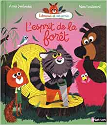 L'esprit de la forêt