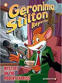 Geronimo Stilton Reporter #11: Intrigue on the Rodent Express (Geronimo Stilton Reporter Graphic Novels, 11)