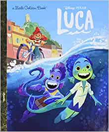 Disney/Pixar Luca Little Golden Book (Disney/Pixar Luca)