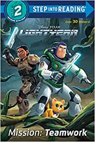 Mission: Teamwork (Disney/Pixar Lightyear) (Step into Reading)