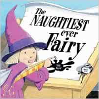 The Naughtiest Ever Fairy