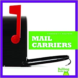 Mail Carriers (Bullfrog Books: Community Helpers)